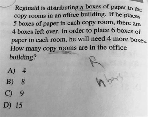 reginald is distribution n boxes of paper|Reginald is distributing n boxes of paper to the copy rooms in an .